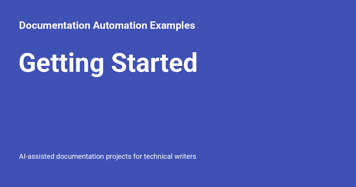 Getting Started - Documentation Automation Examples