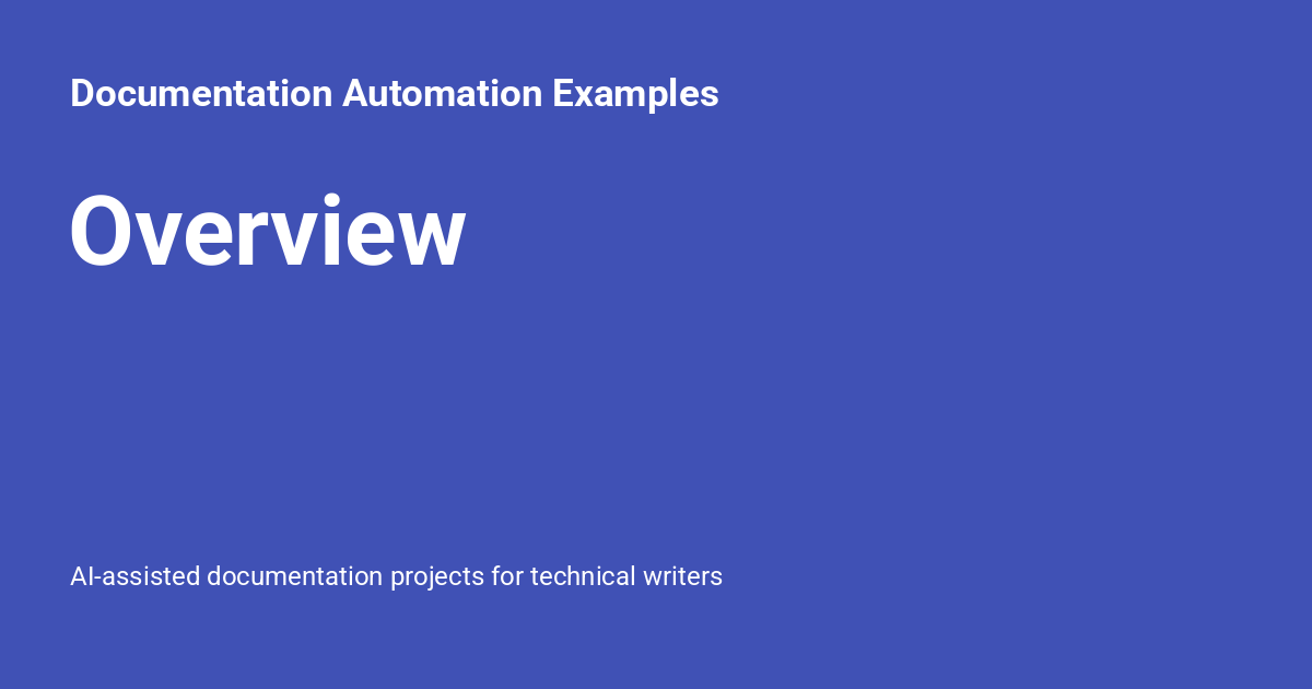 Overview - Documentation Automation Examples